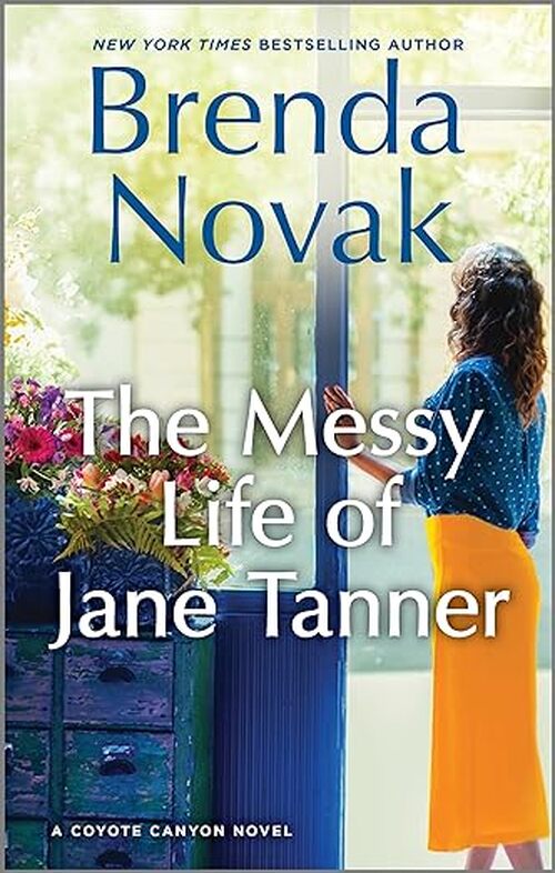 The Messy Life of Jane Tanner by Brenda Novak