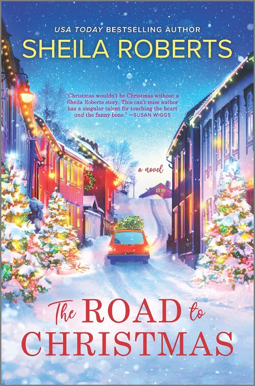 The Road To Christmas by Sheila Roberts