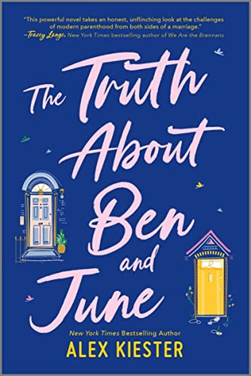 The Truth About Ben and June by Alex Kiester
