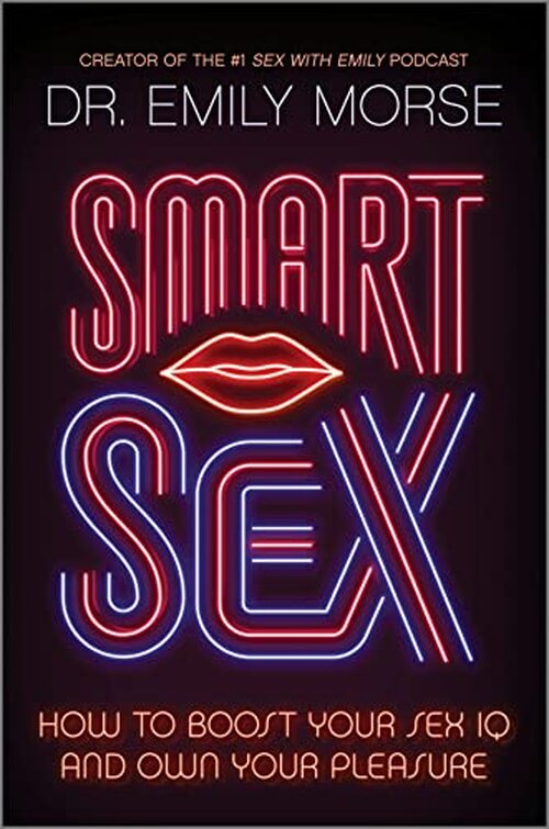 Smart Sex by Emily Morse