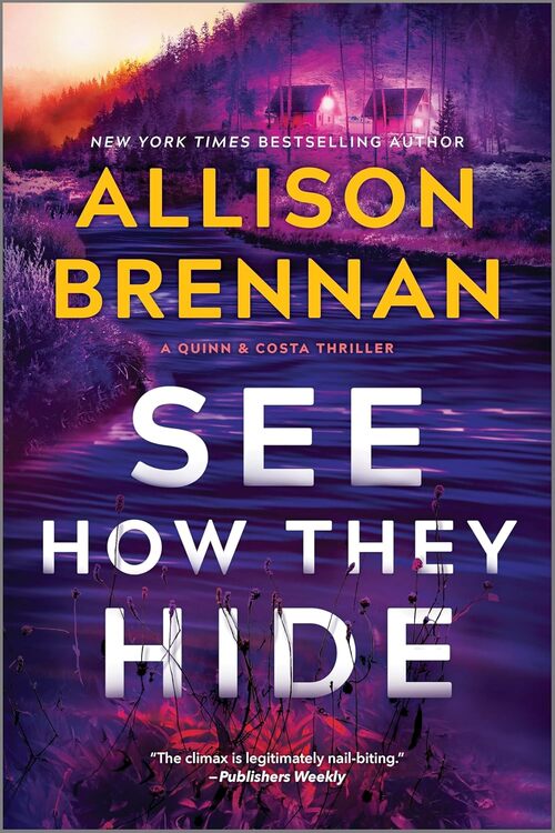 See How They Hide by Allison Brennan