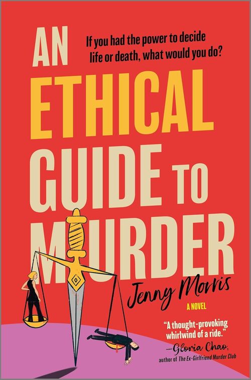 An Ethical Guide to Murder by Jenny Morris