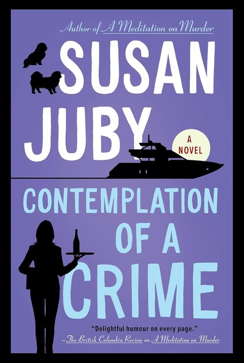 Contemplation of a Crime by Susan Juby