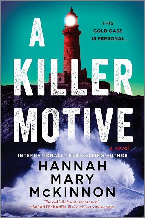 A Killer Motive by Hannah Mary McKinnon
