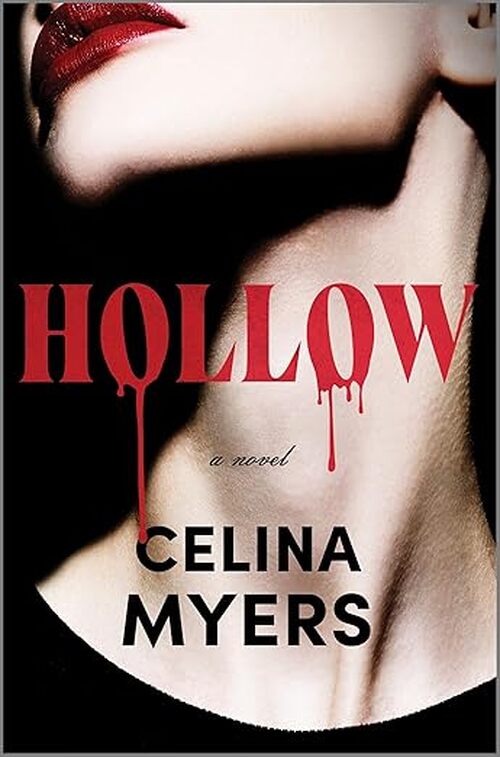 Hollow by Celina Myers