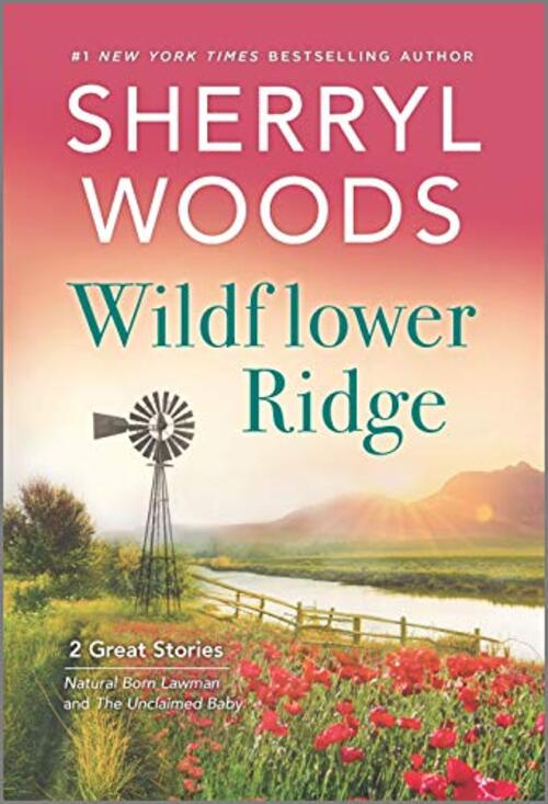 Wildflower Ridge by Sherryl Woods