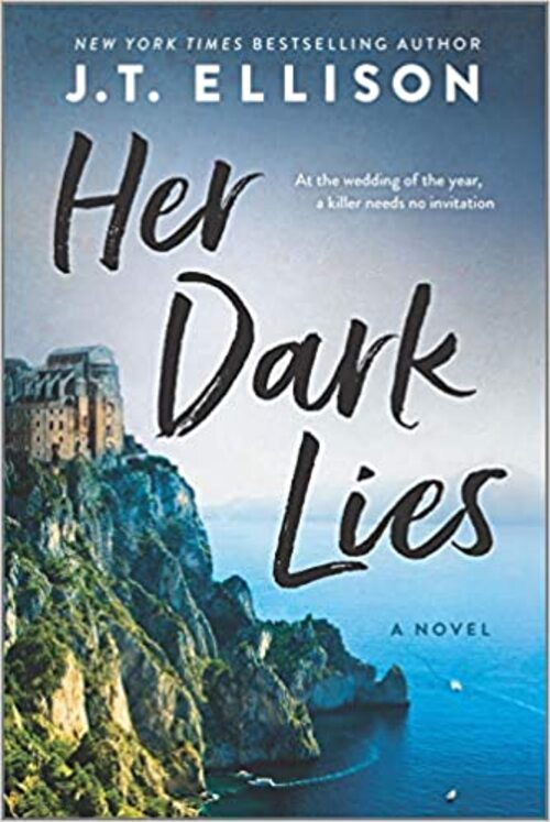 Her Dark Lies by J.T. Ellison
