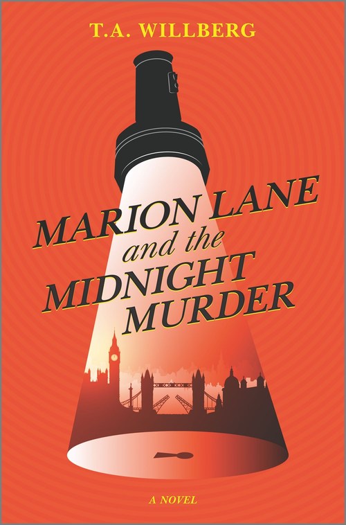 Marion Lane and the Midnight Murder by T.A. Willberg