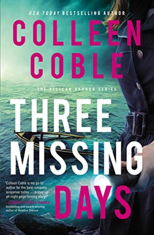 Three Missing Days by Colleen Coble