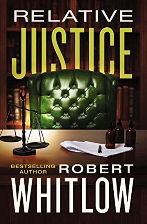 Relative Justice by Robert Whitlow