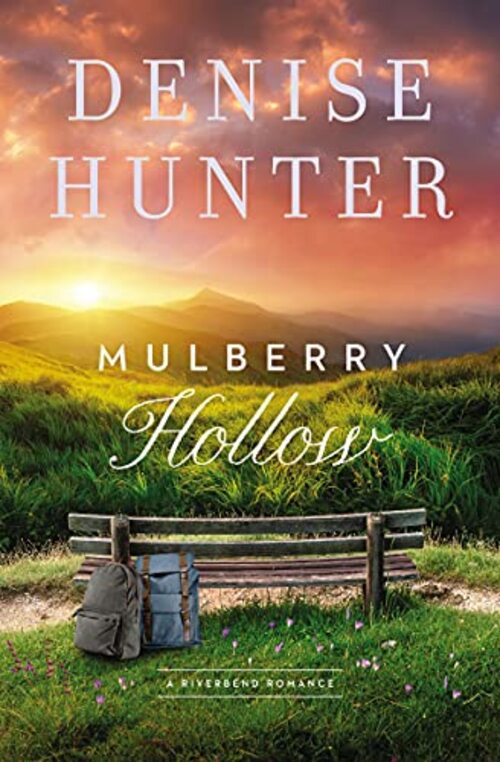 Mulberry Hollow by Denise Hunter