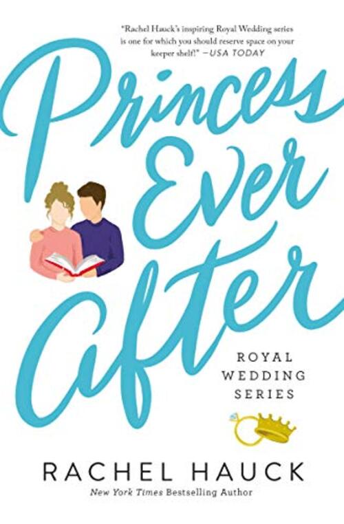 Princess Ever After by Rachel Hauck