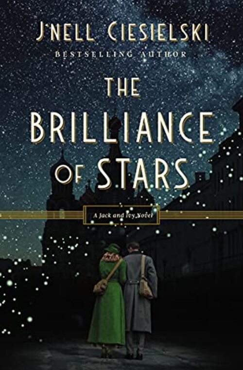 The Brilliance of Stars by J'nell Ciesielski
