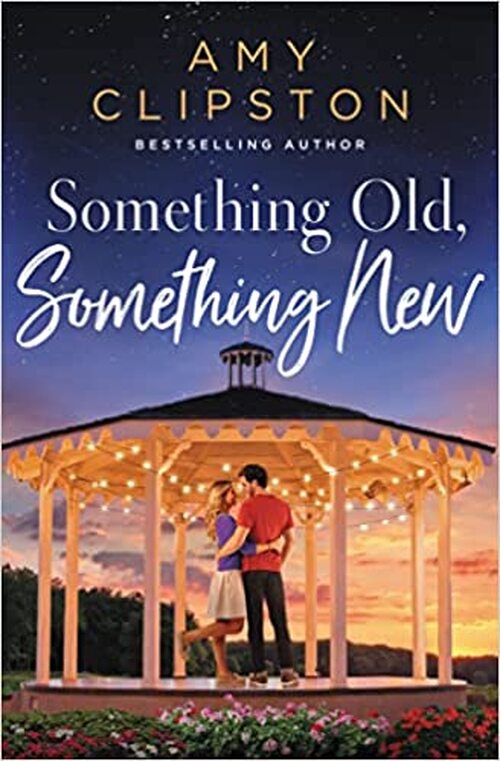 Something Old, Something New by Amy Clipston