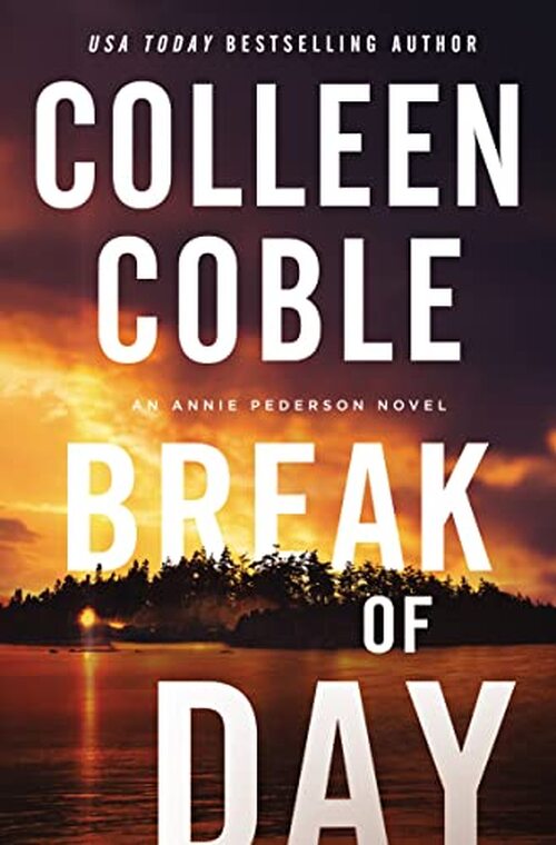 Break of Day by Colleen Coble