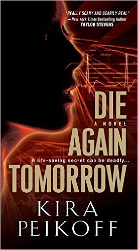 Die Again Tomorrow by Kira Peikoff