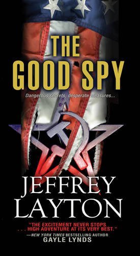The Good Spy by Jeffrey Layton