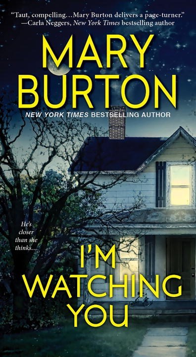 I'm Watching You by Mary Burton