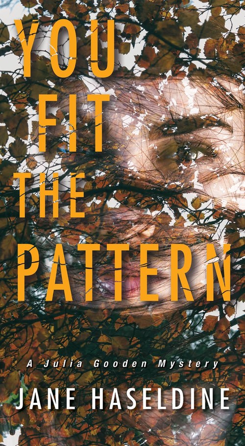 You Fit the Pattern by Jane Haseldine