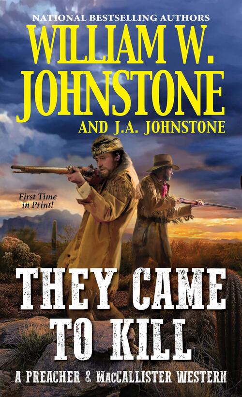 They Came to Kill by William W. Johnstone