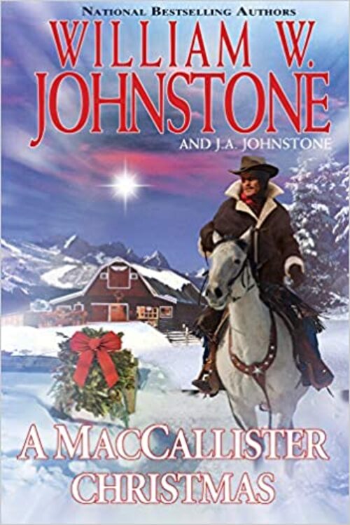 A MacCallister Christmas by William W. Johnstone