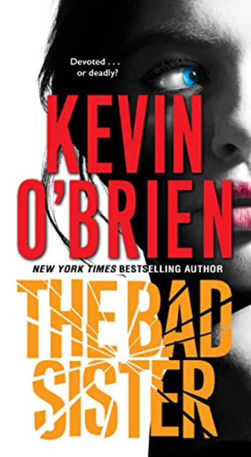 The Bad Sister by Kevin O'Brien