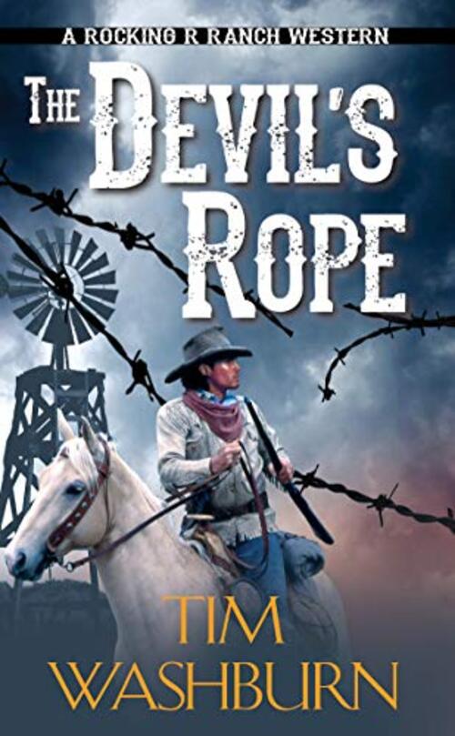 The Devil's Rope by Tim Washburn
