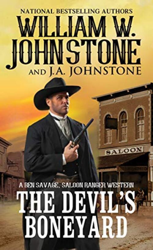 The Devil's Boneyard by William W. Johnstone