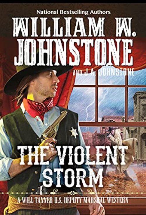 The Violent Storm by William W. Johnstone