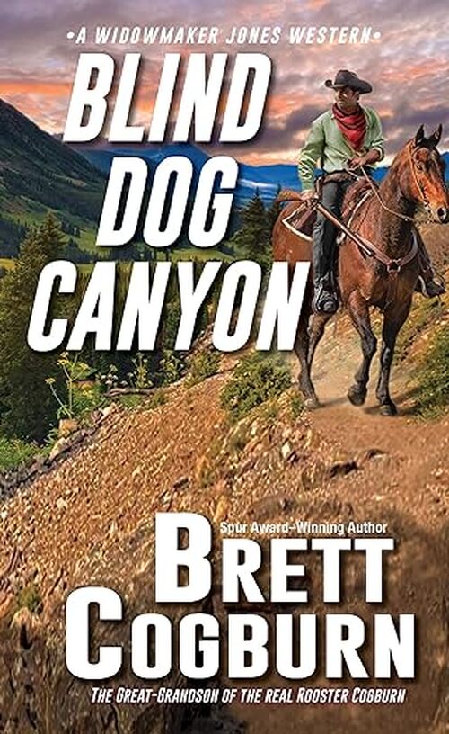 Blind Dog Canyon by Brett Cogburn