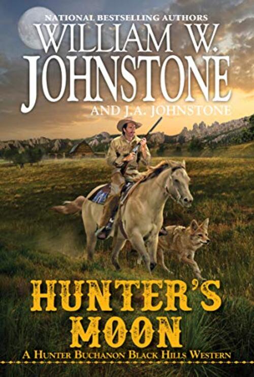 Hunter's Moon by William W. Johnstone