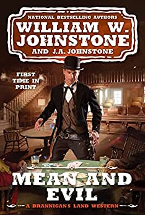 Mean and Evil by William W. Johnstone