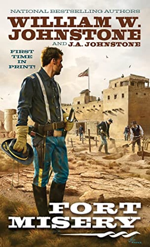 Fort Misery by William W. Johnstone