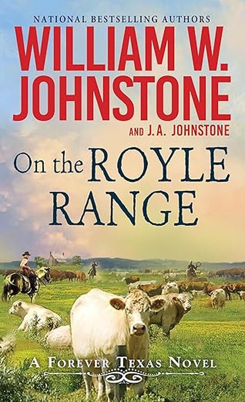 On the Royle Range by William W. Johnstone