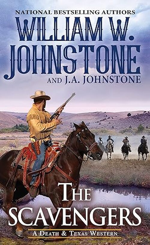 The Scavengers by William W. Johnstone