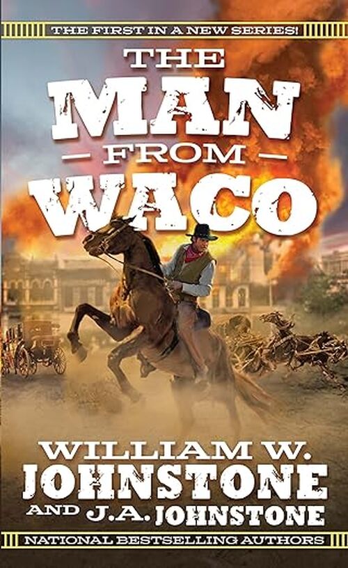 The Man from Waco by William W. Johnstone