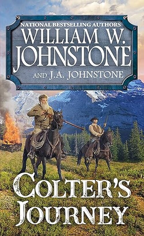 Colter's Journey by William W. Johnstone