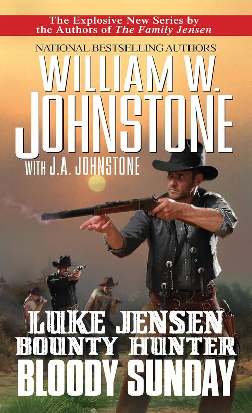 Bloody Sunday by William W. Johnstone