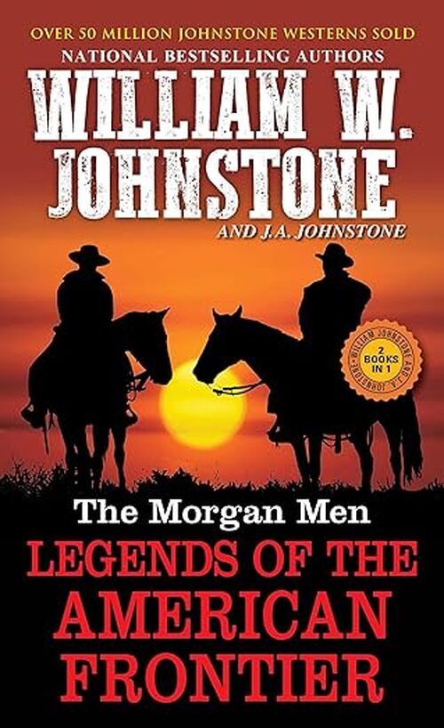 The Morgan Men by William W. Johnstone