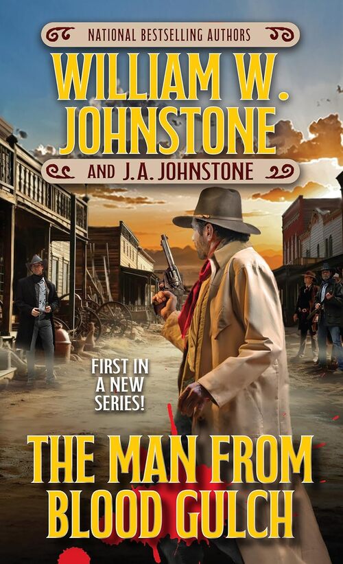 The Man from Blood Gulch by William W. Johnstone