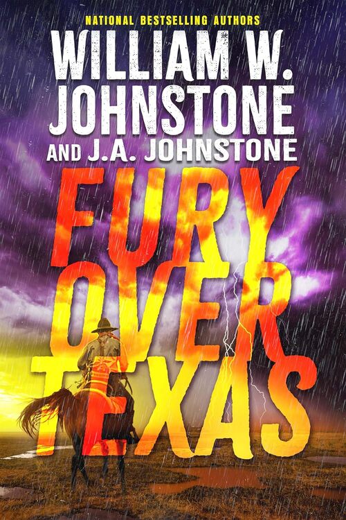 Fury Over Texas by William W. Johnstone