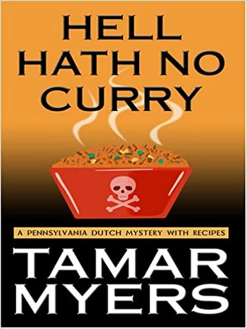 Hell Hath No Curry by Tamar Myers