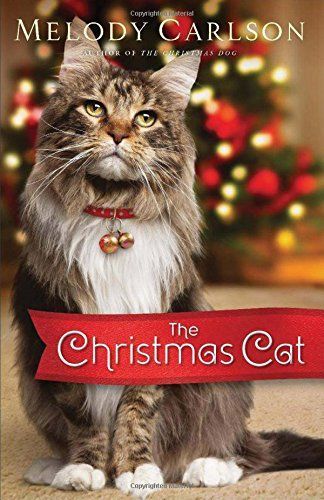 The Christmas Cat by Melody Carlson