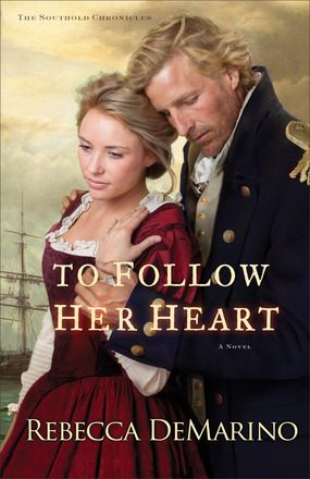 To Follow Her Heart by Rebecca DeMarino