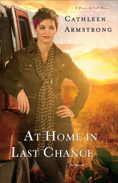 At Home in Last Chance by Cathleen Armstrong