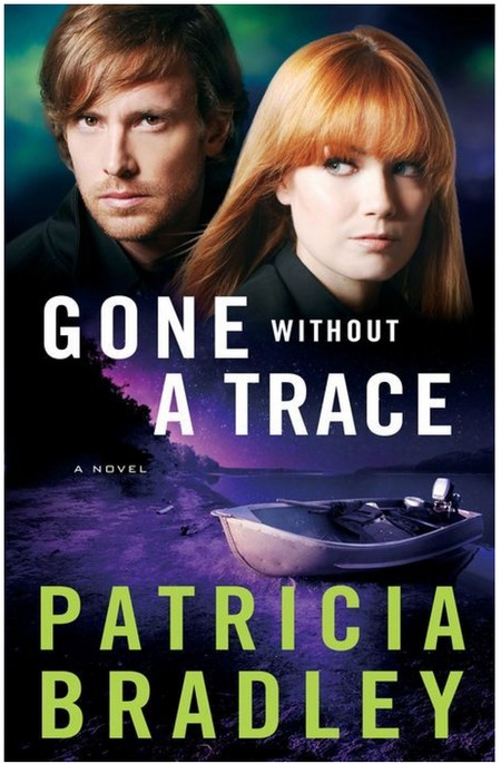 Gone Without A Trace by Patricia Bradley