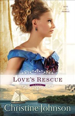 Love's Rescue by Christine Johnson