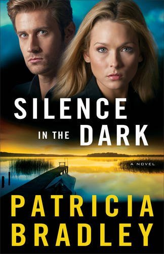 Silence in the Dark by Patricia Bradley