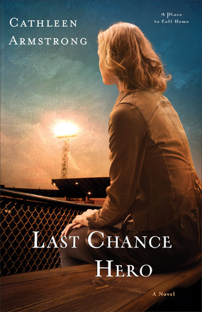 Last Chance Hero by Cathleen Armstrong