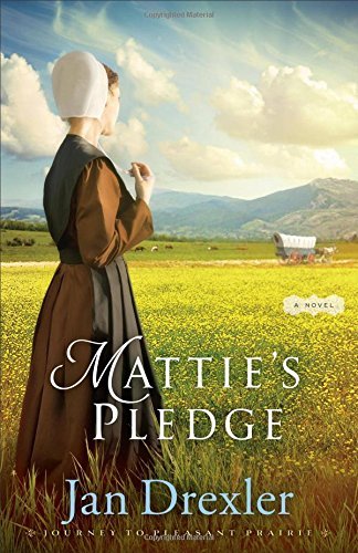 Mattie's Pledge by Jan Drexler